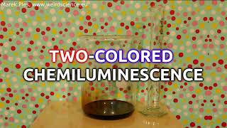 Twocolored chemiluminescence [upl. by Ennove]