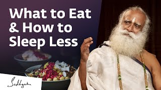 Tips to Eat Right amp Sleep Less For Students  Sadhguru [upl. by Eynahpets]