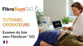 FibroScan® GO  Tutoriel pour opérateurs  examen du foie 2023 [upl. by Atsiuqal]