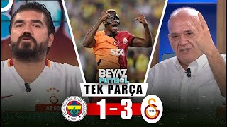 Beyaz Futbol 21 Eylül 2024 Tek Parça  Fenerbahçe 13 Galatasaray [upl. by Lil408]