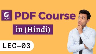 PDF full course in HINDI  LEC 3  Edit Tab P1 [upl. by High]