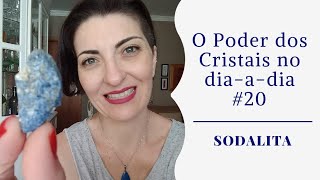 O PODER DOS CRISTAIS NO DIAADIA  SODALITA [upl. by Gustav723]