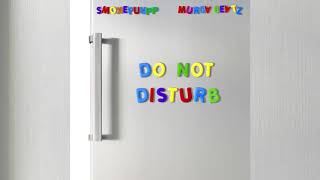 Smokepurpp amp Murda Beatz  Do Not Disturb Ft Offset amp Lil Yachty [upl. by Tommie]