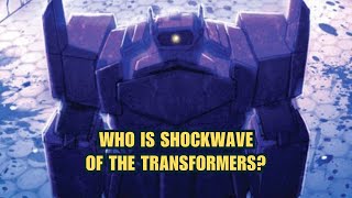 Who Is Shockwave of the Transformers Explained In Under 90 Seconds [upl. by Enriqueta]