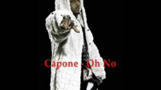 Capone  Streets Favorite Oh No [upl. by Amilas]