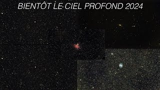 BIENTÔT LE CIEL PROFOND 2024 [upl. by Rbma421]