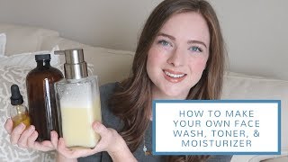 How to Make Your Own Face Wash Toner  Moisturizer  DIY AllNatural Skincare [upl. by Peppi]