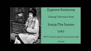 Zygmunt Konieczny Stacja  The Station 1987 [upl. by Dominy]