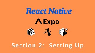 How to Build a Mobile App with Expo amp React NativeSection 2 Setting Up Without Installing Anything [upl. by Wileen]