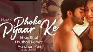 Dhoke pyar ke b prak song lyrics  new Hindi sad song  b parak new song  dhoke pyar ke dhoke [upl. by Spohr]