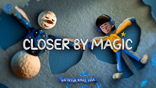 CLOSER BY MAGIC I INTER CHRISTMAS TALE 2020 feat Meezy ☃️⚫🔵 LYRICS ENG  ITA [upl. by Eb]