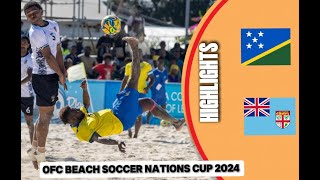 Solomon Island Bilikiki vs Fiji OFC Beach Soccer Nations Cup Highlights [upl. by Jahn361]