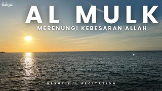 AL MULK  MERENUNGI KEBESARAN ALLAH [upl. by Mada]