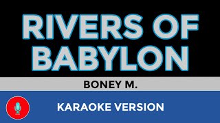 RIVERS OF BABYLON Boney M  Karaoke Version [upl. by Eanrahc]