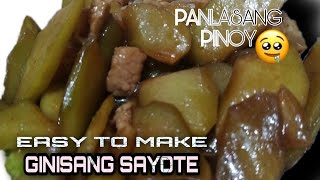 Ginisang Sayote Easy to Make Panlasang Pinoy [upl. by Ellehcram]