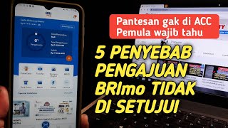 Penyebab pengajuan BRImo tidak di acc  5 alasan pengajuan di brimo tidak di setujui [upl. by Aralk]