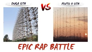 DUGA3 Chernobyl 2 vs British PLUTO II OTH Radio broadcast Epic Rap Battle [upl. by Tadeo433]