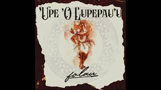 Folau  ‘Upē ‘O Lupepau’u Official Audio [upl. by Lemor]