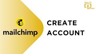 How To Create A Mailchimp Account [upl. by Cotsen528]