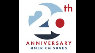 America Saves 20th Anniversary Celebration [upl. by Lonne]