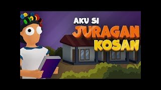 AKU MENJADI JURAGAN  AKU SI JURAGAN KOSAN [upl. by Gall]