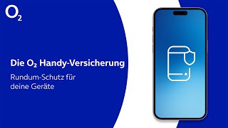 Die o2 HandyVersicherung  RundumSchutz für deine Geräte [upl. by Rillis609]