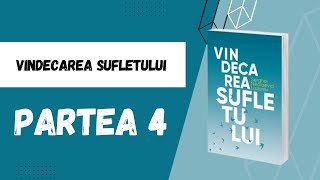 VINDECAREA SUFLETULUI DE SN LAZAREV  PARTEA 4  CARTE AUDIO [upl. by Ihtac]