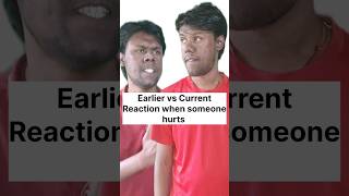 Earlier vs Current Reaction After Someone Hurts 🥲🙂 shorts reaction [upl. by Akemaj]