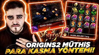 ORİGİNS2 PARA KASMA TAKTİĞİ 2 SAATTE 40T PARA KASIN [upl. by Ingunna]