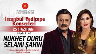 Cumhurbaşkanlığı “İstanbul Yeditepe Konserleri” Nükhet Duru \ Selami Şahin [upl. by Ellette]