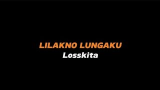 LILAKNO LUNGAKU  Slowed Reverb Full Lirik [upl. by Ycul]