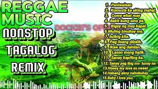 TAGALOG NONSTOP REMIX REGGAE MUSIC [upl. by Eimmis]