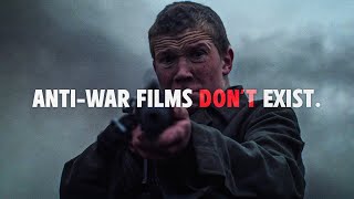 antiwar films dont exist [upl. by Docila]