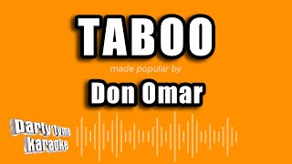 Don Omar  Taboo Versión Karaoke [upl. by Seta670]