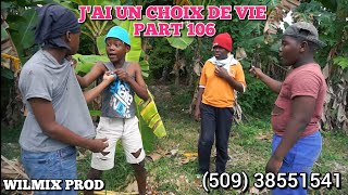 JAI UN CHOIX DE VIE PART 106 WILMIX PROD KIDS [upl. by Neely208]