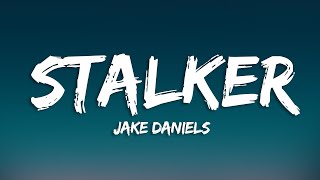 Jake Daniels  Stalker Lyrics [upl. by Gove]