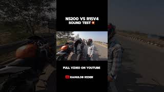 Ns200 vs r15 v4💥💥💥 stock exhaust sound ns200 r15v4 rahul08rider [upl. by Melak14]