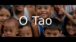 O Tao [upl. by Beauregard]