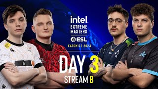 IEM Katowice  Day 3  Stream B  FULL SHOW [upl. by Enutrof79]