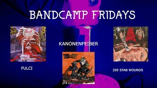 bandcampfridays7 Fulci Kanonenfeiber and 200 Stab Wounds album reviews metal deathmetalchannel [upl. by Berthoud]