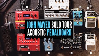 The John Mayer Solo Acoustic Pedalboard [upl. by Asoj]