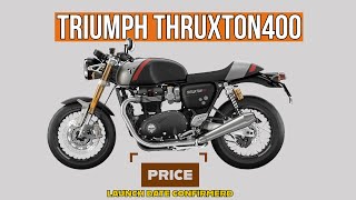 Triumph Thruxton 400 Launch date and Price Reveal🔥 Cafe Racer  bajaj x triumph [upl. by Bucher843]