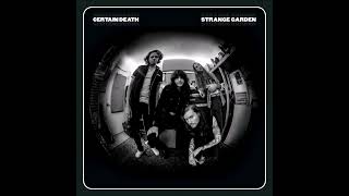 Certain Death  Strange Garden full Album 2024 [upl. by Dody134]