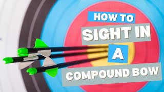 Sight in a compound Bow for beginners [upl. by Yerga]