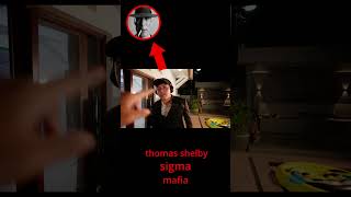 THOMAS SHELBY SIGMA MAFIA [upl. by Antonia]