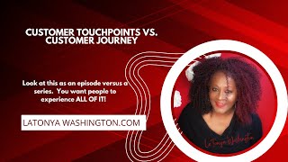 The Customer Touchpoint Versus the Customer Journey [upl. by Kedezihclem]