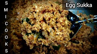 Quick amp Easy Egg Sukka RecipeEgg Masala SukkaEgg RecipesSMI COOKS [upl. by Enelram846]