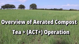 Aerated Compost Tea Operation Overview [upl. by Odlanar]