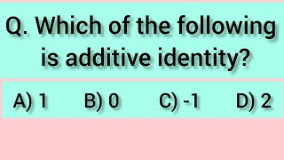 which of the following is additive identity  Additive identity  maths [upl. by Mcclain]