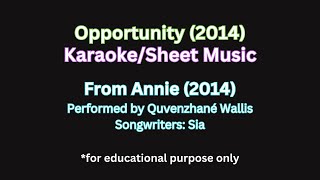 quotOpportunityquot Annie 2014  Karaoke amp Sheet Music karaoke musiceducation voicelessons [upl. by Verne921]